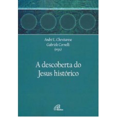 A descoberta do Jesus histórico