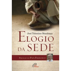 Elogio da sede