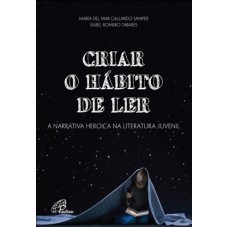 Criar o hábito de ler