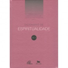 Dicionário de espiritualidade - Vol. II