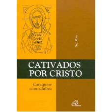 Cativados por Cristo