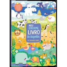 Meu enorme livro do despertar: Os animais bebês