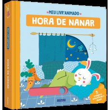 Meu livro animado: Hora de nanar