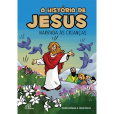 A história de Jesus narrada às crianças