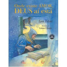 Onde existe amor, Deus aí está