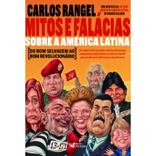 Mitos e Falácias sobre a América Latina