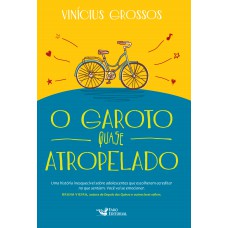 O garoto quase atropelado