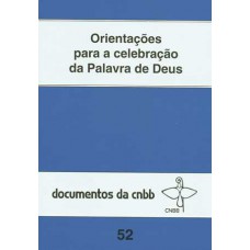 Orientações para a celebração da Palavra de Deus - 52