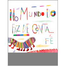 No mundo do faz de conta