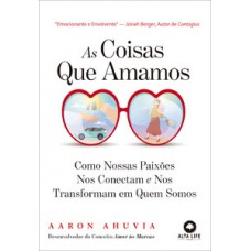 As coisas que amamos