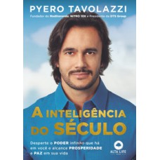 A inteligência do século