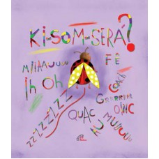 Ki-som-será?