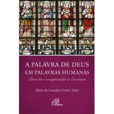 A Palavra de Deus em palavras humanas