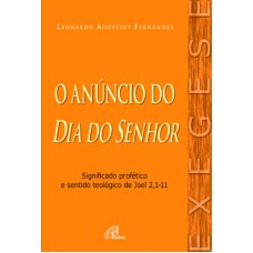 O anúncio do Dia do Senhor