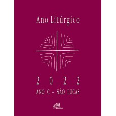 Ano Litúrgico C 2022 - Semanal