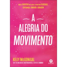 A alegria do movimento