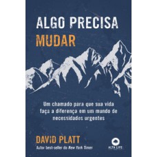 Algo Precisa Mudar