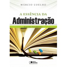 A essência da administração