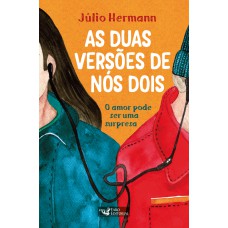 As duas versões de nós dois