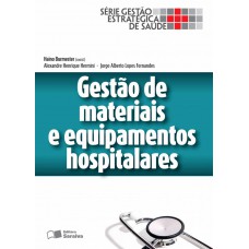 Gestão de materiais e equipamentos hospitalares