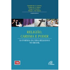 Religião, carisma e poder