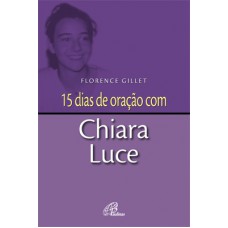 15 dias de oração com Chiara Luce