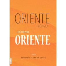 Oriente próximo, extremo oriente