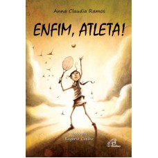 Enfim, atleta!