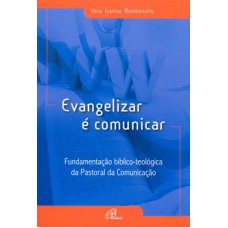 Evangelizar é comunicar