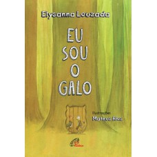 Eu sou o galo
