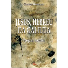 Jesus, Hebreu da Galileia