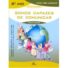 Somos capazes de comunicar - 4º ano (livro do professor) - Inclui CD