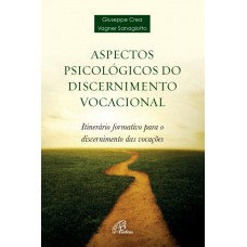 Aspectos psicológicos do discernimento vocacional