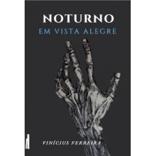 Noturno em vista alegre