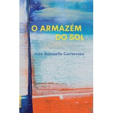 O armazém do sol O armazém do sol