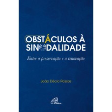 Obstáculos à sinodalidade