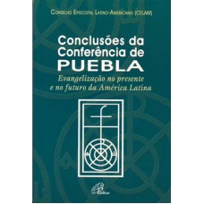 Conclusões da conferência de Puebla - Texto oficial