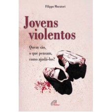 Jovens violentos