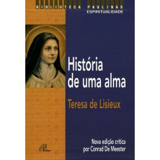 História de uma alma - Teresa de Lisieux