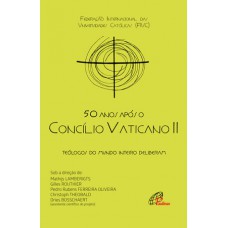 50 anos após o Concílio Vaticano II