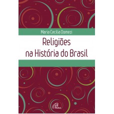 Religiões na História do Brasil