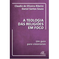 A teologia das religiões em foco