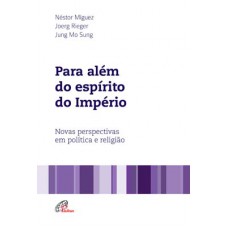 Para além do espírito do império