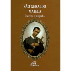 São Geraldo Majela - novena e biografia