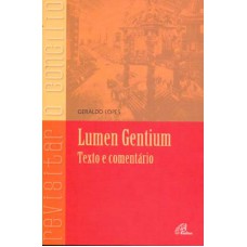 Lumen Gentium - Texto e comentário