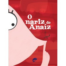 O nariz de anaíz