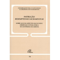 Instrução Redemptionis Sacramentum - Doc. 16