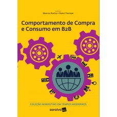 Comportamento de compra e consumo em B2B