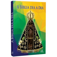 Bíblia dia a dia 2022 - Capa cristal - Nossa Senhora Aparecida