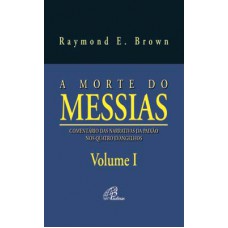 A morte do Messias - Volume I